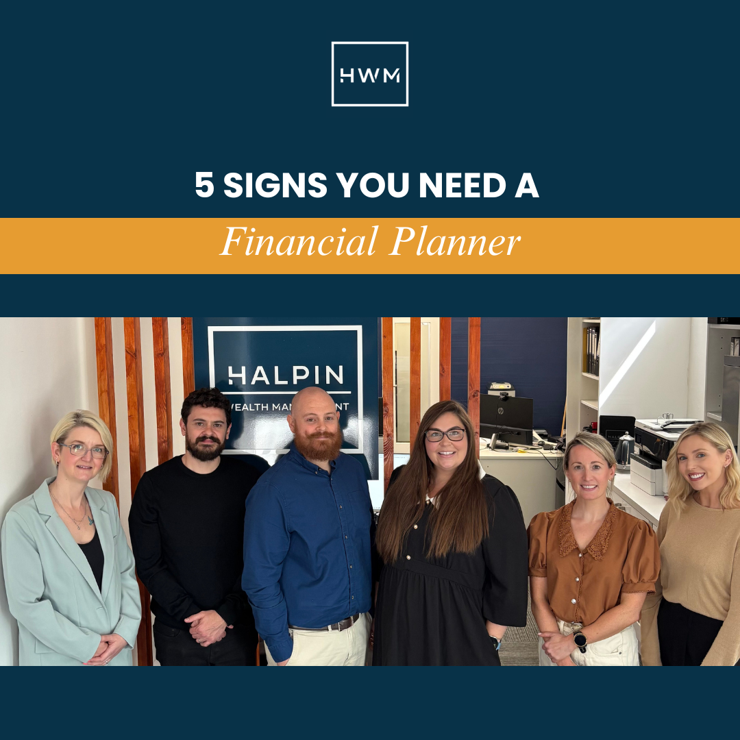 Halpin Wealth Management blog cover titled “5 signs you need a financial planner”.
